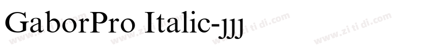 GaborPro Italic字体转换 GaborPro Italic字体转换